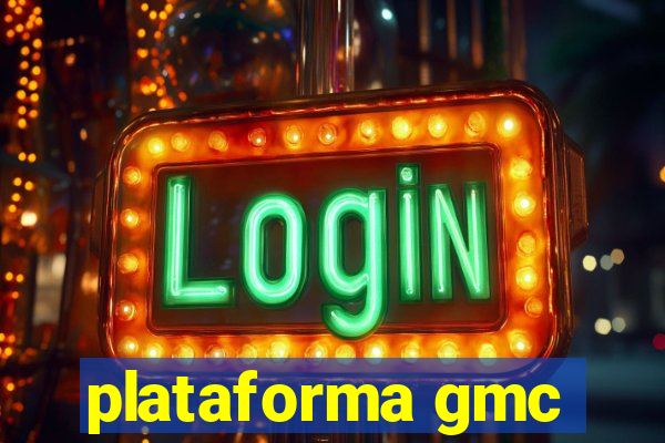 plataforma gmc